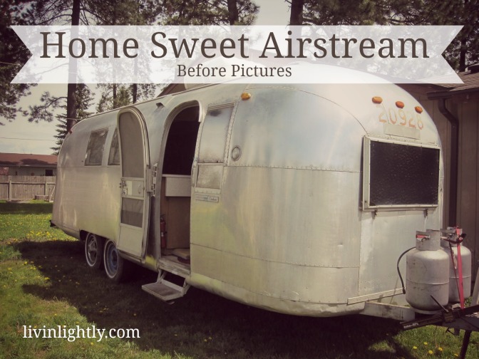 Airstream Before Pictures