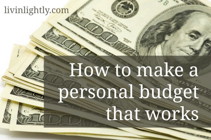 How to make a personal budget that works